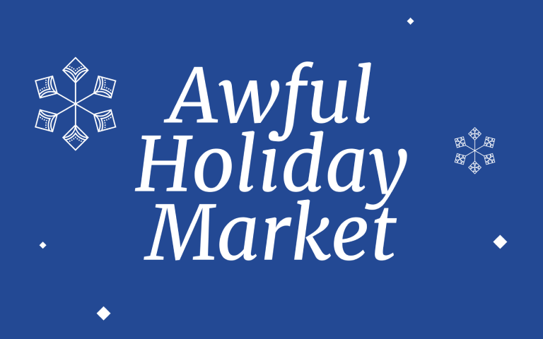 an image with text – Awful Holiday Market – and snowflakes